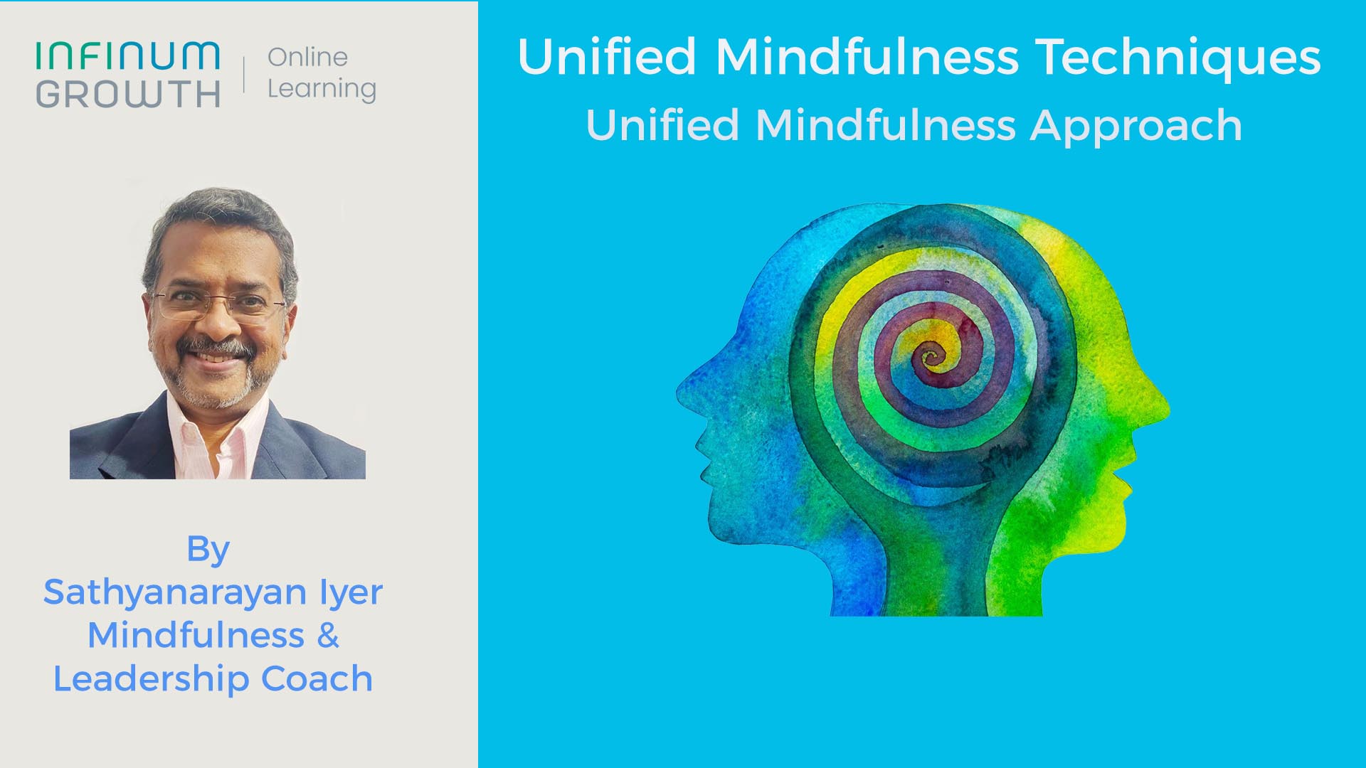 Learning Mindfulness techniques – Unified Mindfulness Approach