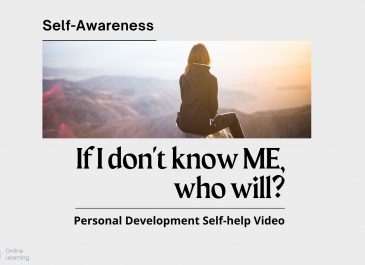 Self Awareness – If I don’t know me, Who will?