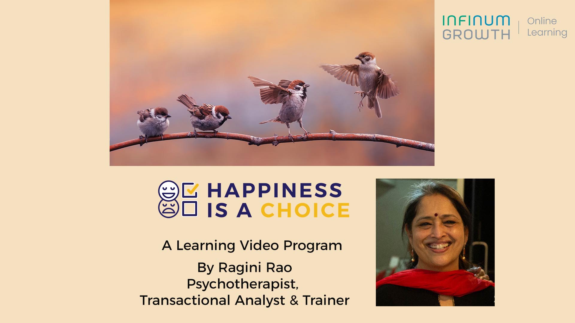 Happiness is a Choice : A Free learning Video Program