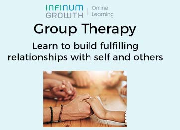 Group Therapy – Learn to build fulfilling relationships with Self and Others
