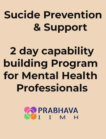 Suicide Prevention & Support: 2 Day capability building program for mental health professionals