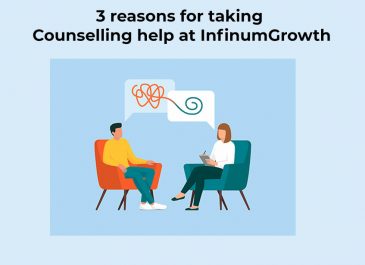 3 reasons for taking Counselling help at InfinumGrowth
