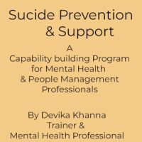 Suicide Prevention Support: A 2-day capability building program to develop supporting skills