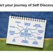 Self Discovery Journey – for a purposeful & meaningful life.