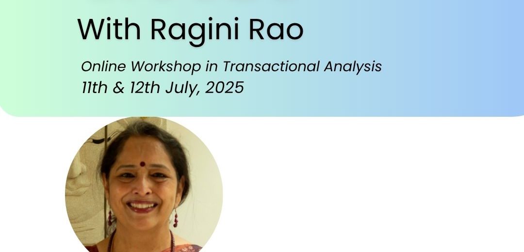 TA 101: Online Workshop in Transactional Analysis; 11th-12th July, 25