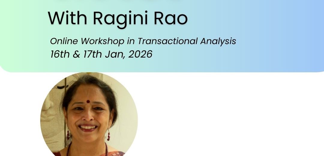TA 101: Online Workshop in Transactional Analysis; 16th , 17th Jan 26