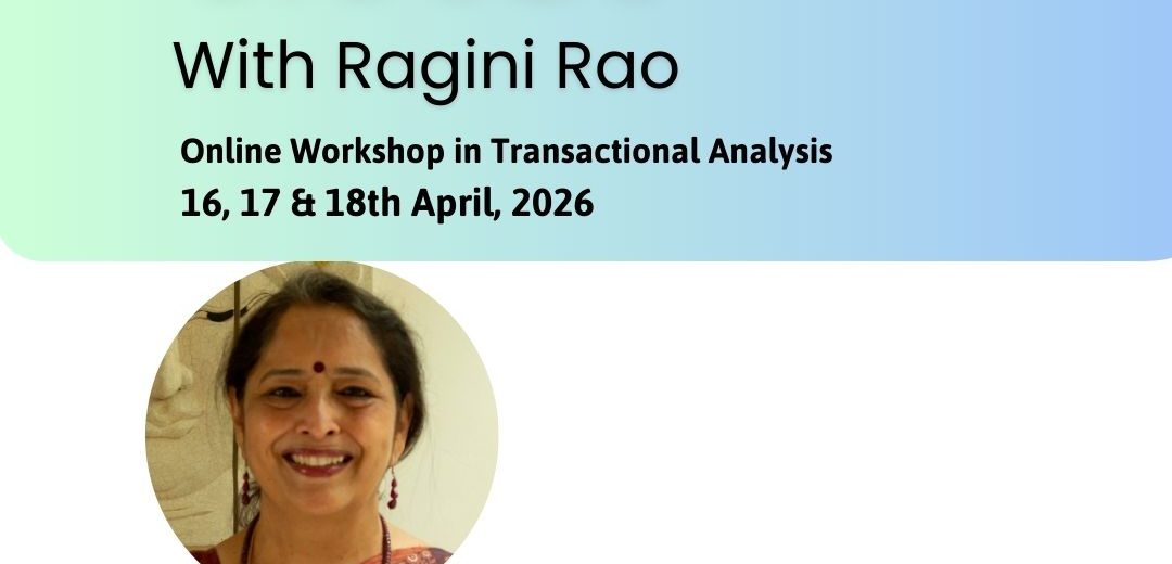 TA 101: Online Workshop in Transactional Analysis; 16th-18th, April 2026