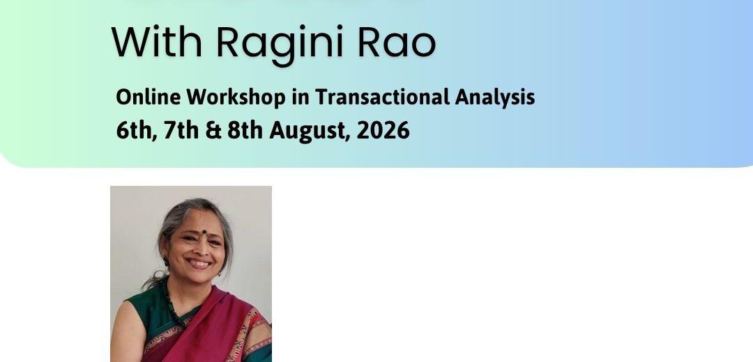 TA 101: Online Workshop in Transactional Analysis; 6th – 8th Aug, 2026